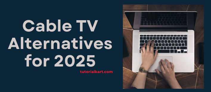 Cable TV Alternatives